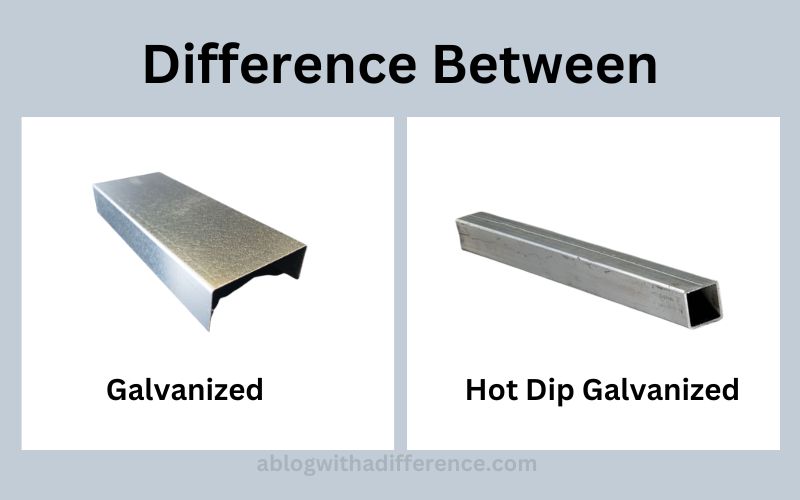 Galvanized and Hot Dip Galvanized